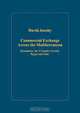 Commercial Exchange Across the Mediterranean: Byzantium, the Crusader Levant, Egypt And Italy (Variorum Collected Studies Series), David Jacoby 