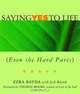 Saying Yes to Life (Even the Hard Parts), Ezra Bayda, Josh Bartok 