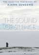 The Sound of Silence: The Selected Teachings of Ajahn Sumedho, Ajahn Sumedho 