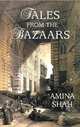 Tales from the Bazaars, Amina Shah 