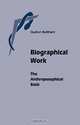 Biographical Work: The Anthroposophical Basis, Gudrun Burkhard 