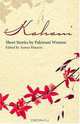 Kahani: Short Stories by Pakistani Women, 
