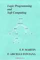Logic Programming and Soft Computing (Uncertainty Theory in Artificial Intelligence Series, 3), T. P. Martin, F. Arcelli Fontana 