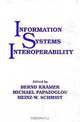 Information Systems Interoperability (Advanced Software Development Series, 6), Bernd Kramer, Michael Papazoglou, Heinz-W. Schmidt 