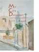 My City Different: A Half-century In Santa Fe, Betty E. Bauer 