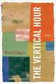 The Vertical Hour, David Hare 