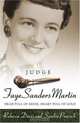Judge Faye Sanders Martin: Head Full Of Sense, Heart Full Of Gold, Rebecca Shriver Davis 