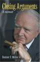 Closing Arguments: A Memoir, Buckner F. Melton 