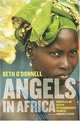 Angels in Africa: Portraits of Seven Extraordinary Women, Kimberley Sevcik 