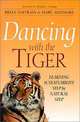 Dancing With the Tiger: Learning Sustainability Step by Natural Step (Conscientious Commerce), Brian Nattrass, Mary Altomare 
