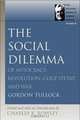 The Social Dilemma: Of Autocracy, Revolution, Coup D