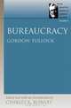 Bureaucracy, Gordon Tullock 