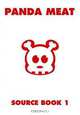 Panda Meat: Source Book 1, 