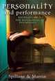 Personality And Performance: Foundations for Managerial Psychology, Robert Spillane 