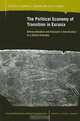 The Political Economy of Transition in Eurasia: Democratization And Economic Liberalization in a Global Economy (Eurasian Political Economy and Public Policy Studies), 