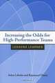 Increasing the Odds for High-Performance Teams: Lessons Learned, Arlen G. Leholm, Raymond Daniel Vlasin 