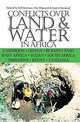 Conflicts over Land & Water in Africa, Bill Derman, Rie Odgaard, Espen Sjaastad 