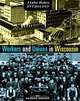 Workers and Unions in Wisconsin: A Labor History Anthology, Darryl Holter 