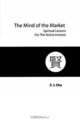 The Mind of the Market: Spiritual Lessons for the Active Investor, F. J. Chu 
