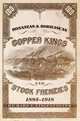 Bonanzas & Borrascas: Copper Kings and Stock Frenzies, 1885-1918 (Western Lands and Waters), Richard E. Lingenfelter 
