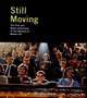 Still Moving: The Film and Media Collections of the Museum of Modern Art, Steven Higgins 
