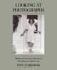 Looking at Photographs: 100 Pictures from the Collection of The Museum of Modern Art, John Szarkowski 