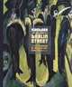Kirchner and the Berlin Street, Deborah Wye, Ernst Kirchner 