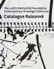 The Judith Rothschild Foundation Contemporary Drawings Collection: Catalogue Raisonne, Isabelle Graw, Scott Gerson, Manfred Hermes 