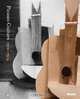 Picasso: Guitars 1912-1914, Anne Umland, Pablo Picasso 