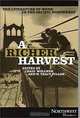 A Richer Harvest: An Anthology of Work in the Pacific Northwest (Northwest Readers), Craig Wollner, W. Tracy Dillon 