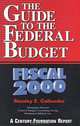 The Guide to the Federal Budget: Fiscal 2000, Stan Collender, Stanley E. Collender 