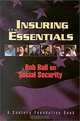 Insuring the Essentials: Bob Ball on Social Security, Robert M. Ball, Thomas N. Bethell 