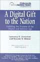 Digital Gift to the Nation: Fulfilling the Promise of the Digital and Internet Age, Lawrence K. Grossman, Newton N. Minow, TCF 