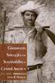 Grassroots Struggles for Sustainability in Central America, Lynn R. Horton 