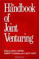 The Handbook of Joint Venturing, John D. Carter, Robert F. Cushman, C. Scott Hartz 