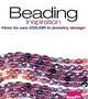 Beading Inspiration: How to Use Color in Jewelry Design, 