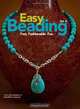 Easy Beading Vol. 6: Fast. Fashionable. Fun., Editors of BeadStyle magazine 
