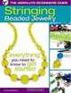 The Absolute Beginners Guide: Stringing Beaded Jewelry, Karin Buckingham 