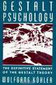 Gestalt Psychology: An Introduction to New Concepts in Modern Psychology, Wolfgang Kohler 