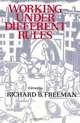 Working Under Different Rules (Sla Occasional Papers Series), Richard B. Freeman 