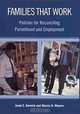 Families That Work: Policies for Reconciling Parenthood and Employment, Janet C. Gornick, Marcia K. Meyers 