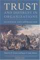 Trust and Distrust in Organizations: Dilemmas and Approaches (The Russell Sage Foundation Series on Trust, V. 7), 