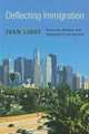 Deflecting Immigration: Networks, Markets, and Regulation in Los Angeles, Ivan Light 
