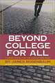 Beyond College for All: Career Paths for the Forgotten Half (American Sociological Association Rose Series in Sociology), James E. Rosenbaum 