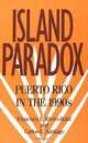 Island Paradox: Puerto Rico in the 1990s, Francisco L. Rivera-Batiz 