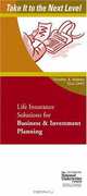 Life Insurance Solutions for Business & Investment Planning (Take It to the Next Level), Timothy E. Radden 