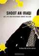 Shoot an Iraqi: Art, Life and Resistance Under the Gun, Wafaa Bilal, Kari Lydersen 