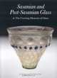 Sasanian and Post-Sasanian Glass in the Corning Museum of Glass, David Whitehouse 