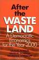 After the Waste Land: A Democratic Economics for the Year 2000, Samuel Bowles, David M. Gordon, Thomas E. Weisskopf 