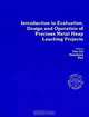Introduction to Evaluation, Design and Operation of Precious Metal Heap Leach Projects, Dirk J.A. Van Zyl 